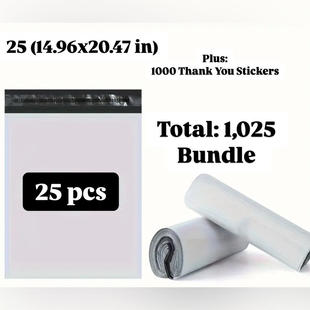 1,025 items Thank YOU Bundle 25XL:”14.96x20.47” Poly Mailers/1,000 Stickers